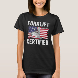 Forklift Certified USA Flag  Forklift Operator Men T-Shirt
