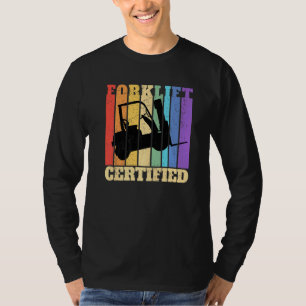 Forklift Certified Warehouse Forklift Operator 2 T-Shirt