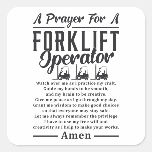 Forklift Driver A Prayer For A Forklift Operator Square Sticker (Front)