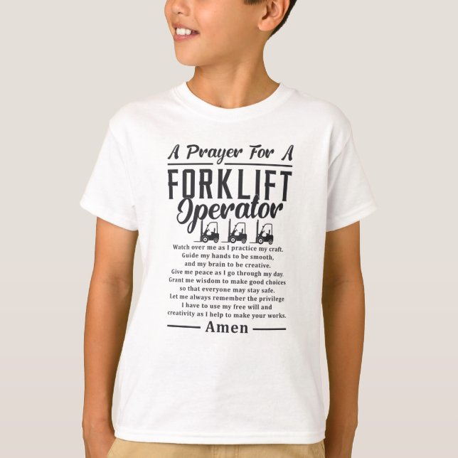 Forklift Driver A Prayer For A Forklift Operator T-Shirt (Front)