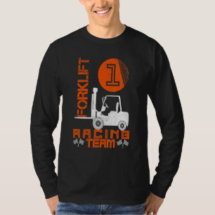 Forklift Driver Forklifter Forkstacker Fork-Lift T T-Shirt