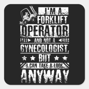 Forklift Driver Gynaecologist Square Sticker
