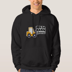 Forklift Driver I'm Ready To Go Funny Hoodie