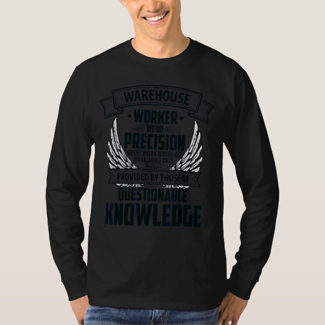Forklift Driver Logistician Warehouse Worker Wareh T-Shirt (Front)