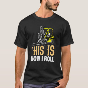 Forklift driver operator design T-Shirt
