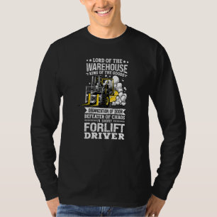 Forklift Driver Warehouse Worker Storeman Operator T-Shirt