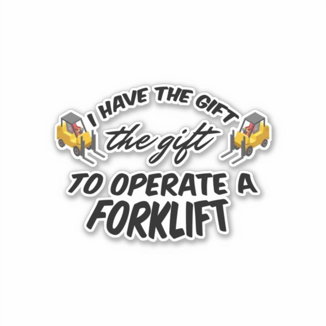 Forklift Gift (Front)