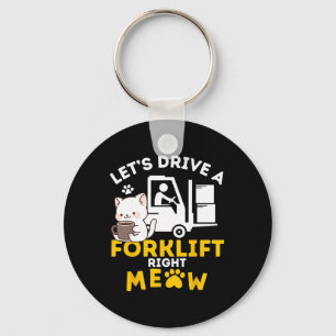Forklift Operator Cats Amp Certified Forklift Driv Key Ring