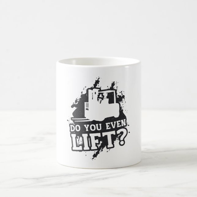 Forklift Operator Do You Even Lift Forklift Gift Coffee Mug (Center)