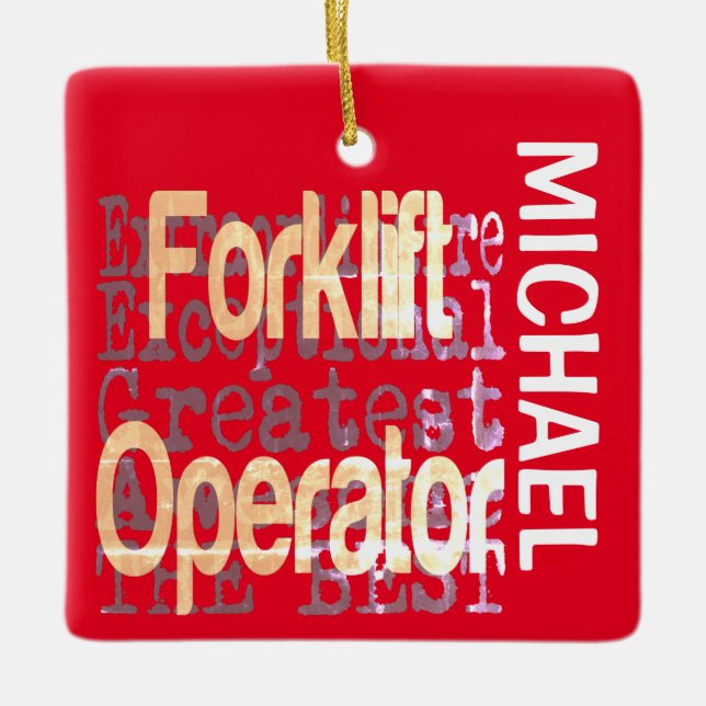 Forklift Operator Extraordinaire CUSTOM Ceramic Ornament (Front)