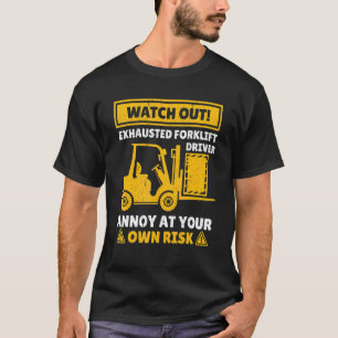 Forklift Operator For Men Women Forklift Driver 2 T-Shirt