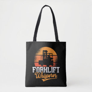 Forklift Operator Forklift Whisperer Worker Driver Tote Bag