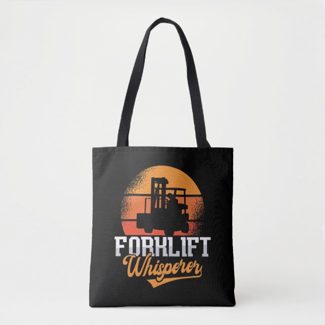Forklift Operator Forklift Whisperer Worker Driver Tote Bag (Front)