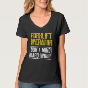Forklift Operator Life Inspire Funny Driver T-Shirt