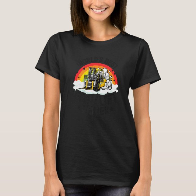 Forklift Operator Rainbow World's Best Forklift Dr T-Shirt (Front)