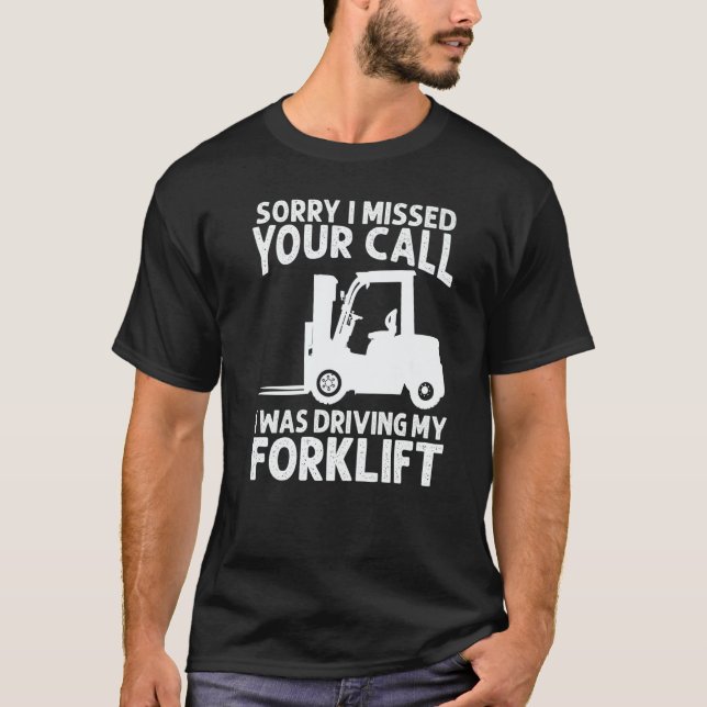 Forklift Operator Truck Worker  3 T-Shirt (Front)