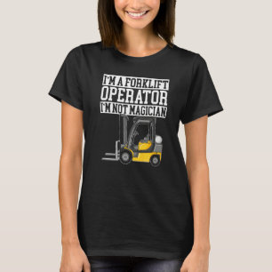 Forklift Operator Truck Worker 8 T-Shirt