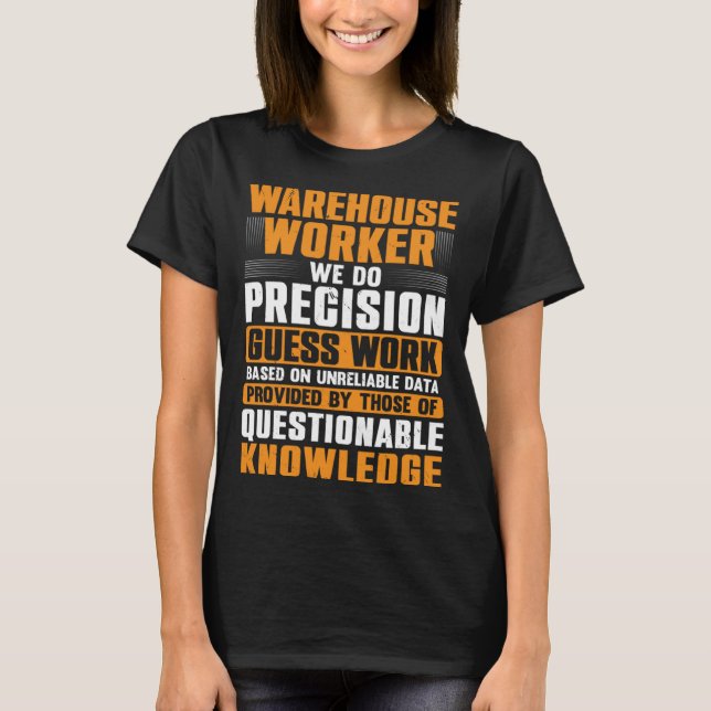 Forklift operator Warehouse Worker Forklifts Drive T-Shirt (Front)