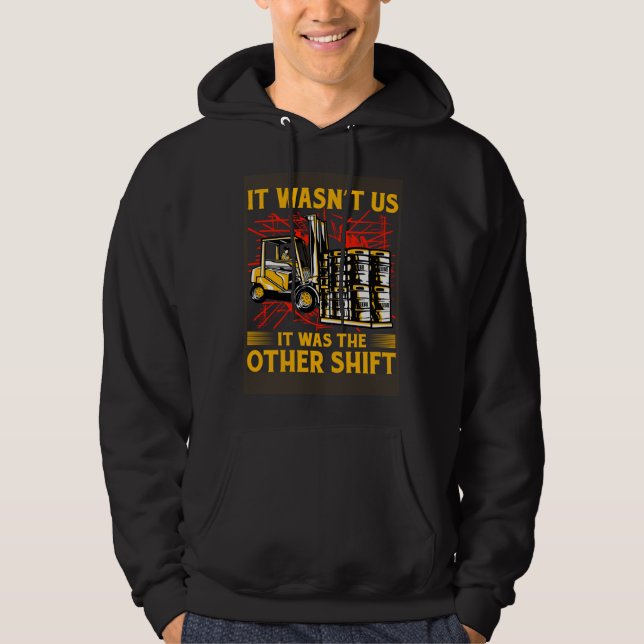 Forklift Operator Warehouseman Pallet Transporter Hoodie (Front)