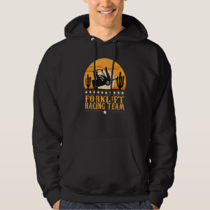 Forklift Racing Team Forklift Driver Hoodie