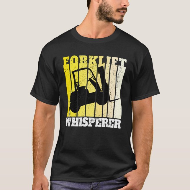 Forklift Whisperer Warehouse Forklift Operator T-Shirt (Front)