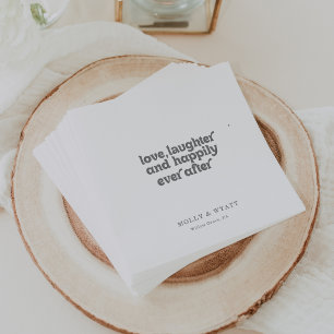 Formal Love Laughter and Happily Ever After  Napkin