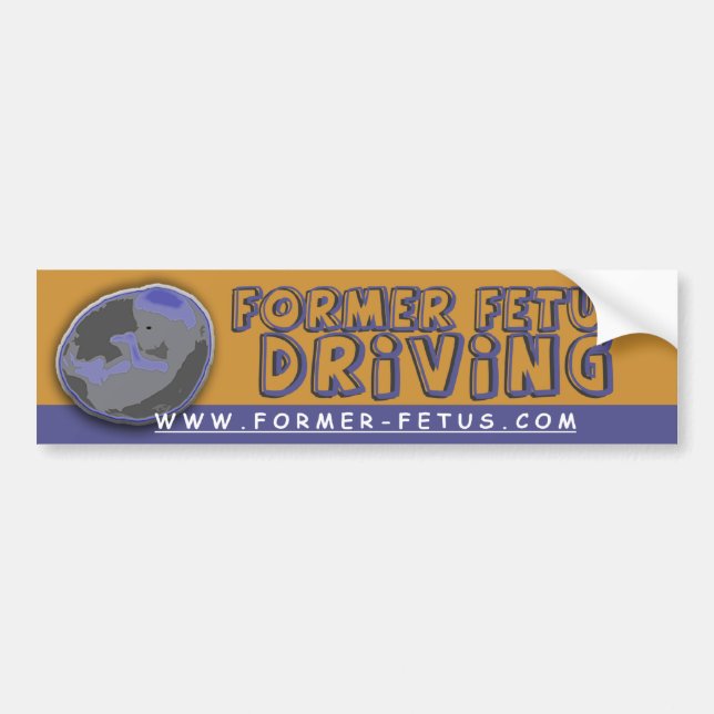 Former Foetus Driving Bumper Sticker (Front)
