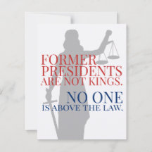 Former Presidents Are Not Kings Above the Law