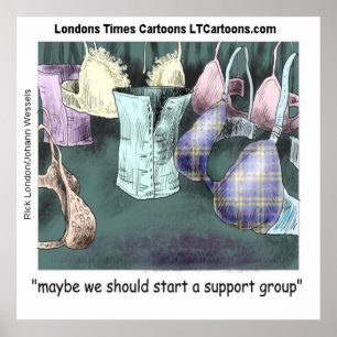 Forming A Support Group Rick London Funny Poster