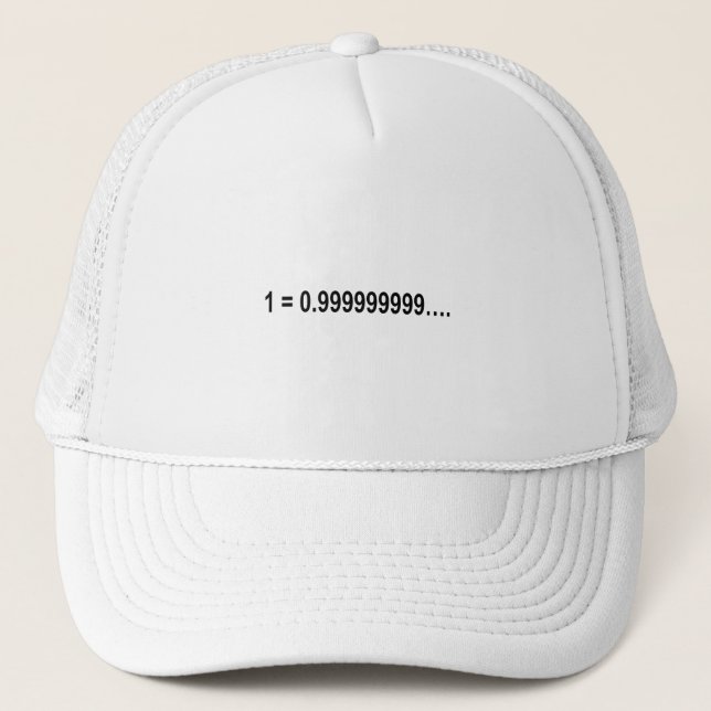Formula Math Mathematical 1 = 0.999999999…. Trucker Hat (Front)