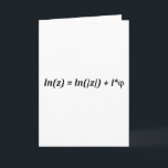 Formula Math Mathematical ln(z) = ln(|z|)   i*j Card<br><div class="desc">I love Math. A must for every math lover,  math student,  math teacher. A perfect match for nerds and geeks. Good for the young and the old.</div>