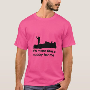 Formula One Kimi Raikkonen - It'S More Like A Hobb T-Shirt