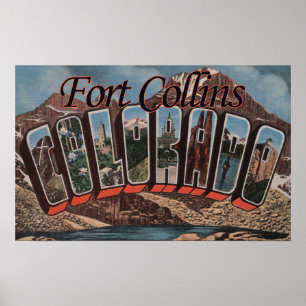 Fort Collins, Colorado - Large Letter Scenes Poster