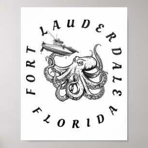 Fort Lauderdale Florida Octopus Saltwater Deep Sea Poster