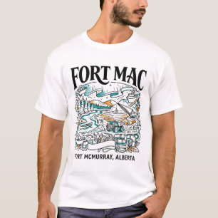 Fort McMurray Alberta Mining And Nature Theme T-Shirt