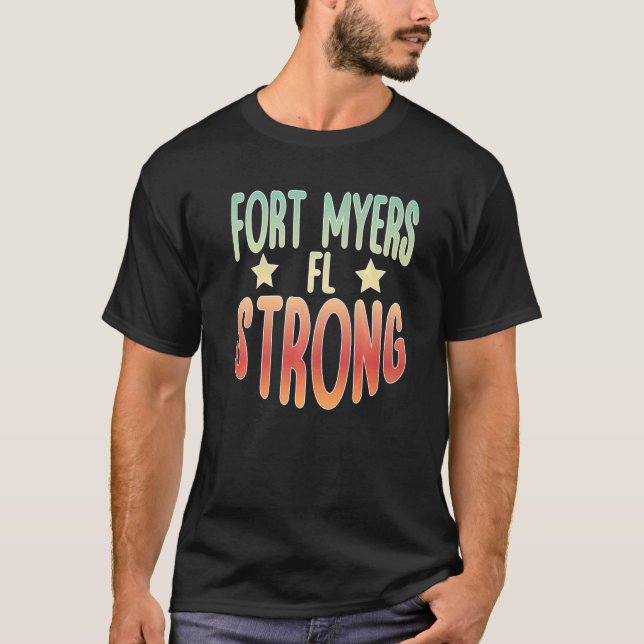 Fort Myers Florida Strong Community Strength Praye T-Shirt (Front)