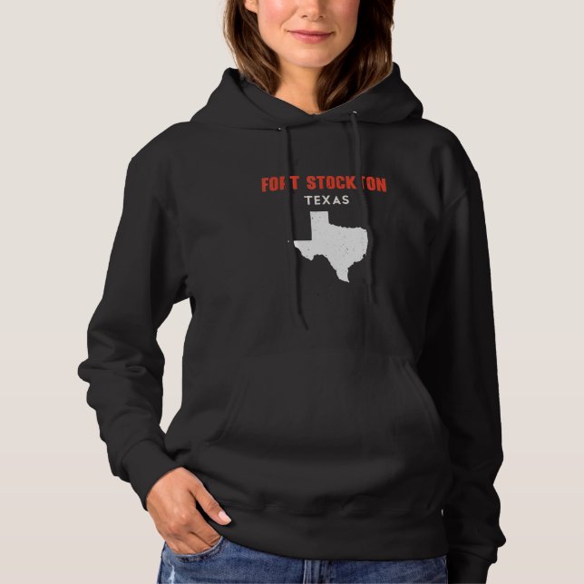 Fort Stockton Texas USA State America Travel Texas Hoodie (Front)