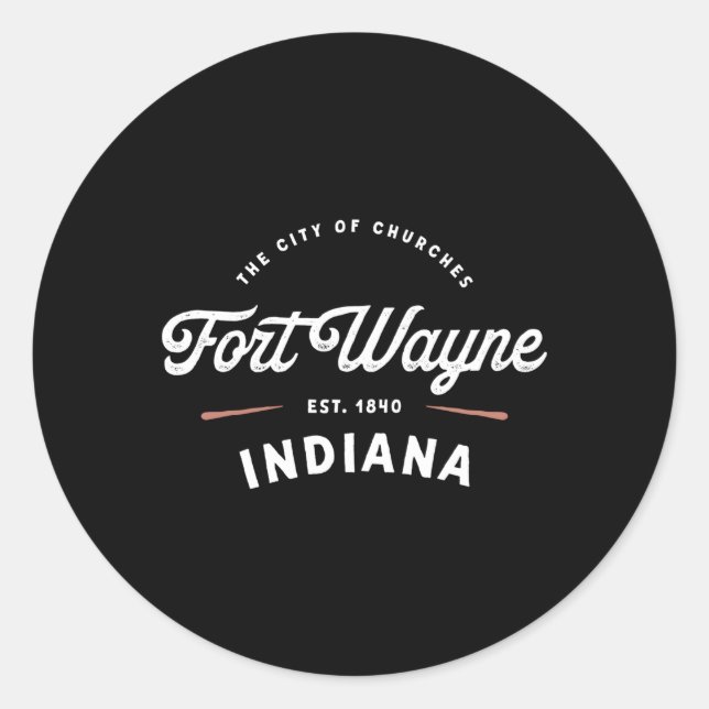 Fort Wayne Indiana 1840 Usa Classic Round Sticker (Front)