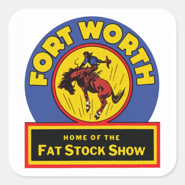 Fort Worth Fat Stock Show Square Sticker (Front)