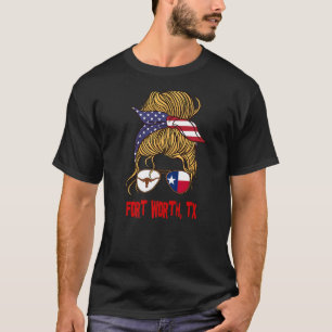 Fort Worth for Girls Fort Worth Texas Flag for wom T-Shirt