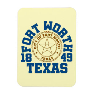 Fort Worth,Texas Magnet