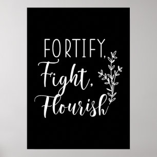 Fortify, Fight, Flourish - Hustle, Gym, Success Poster