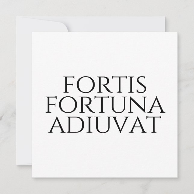 Fortis Fortuna Adiuvat Invitation (Front)