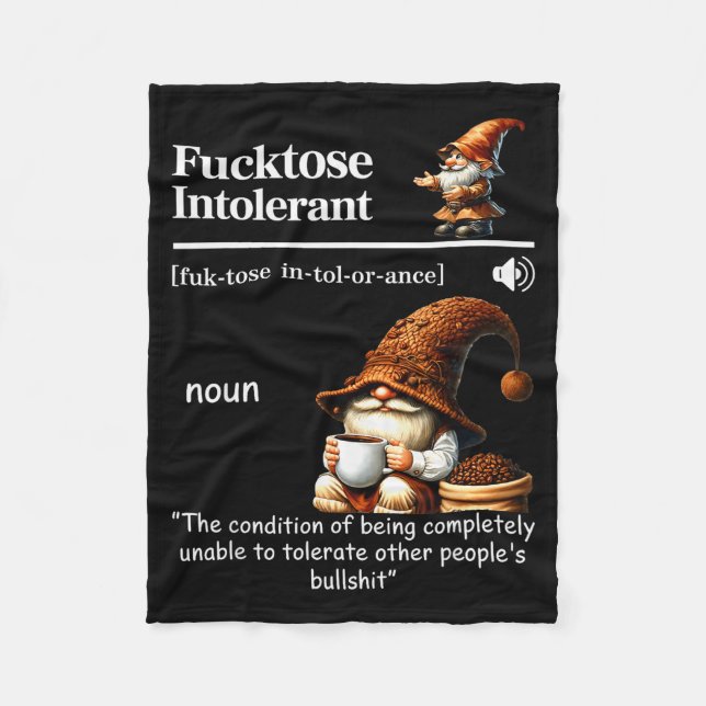 Fortose Intolerant Definition Funny Gnome Coffee  Fleece Blanket (Front)