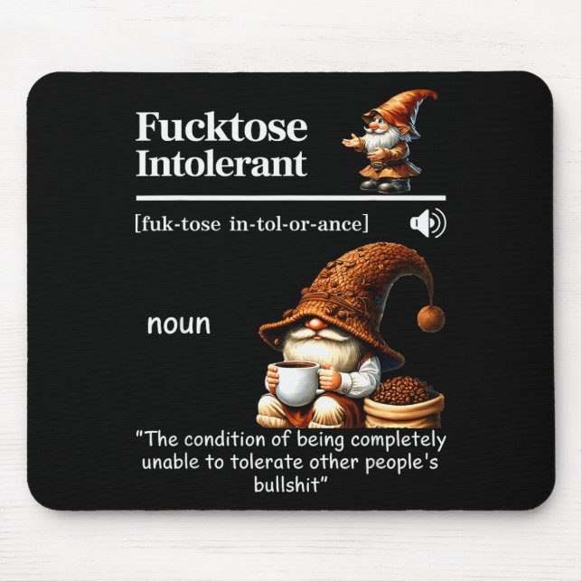 Fortose Intolerant Definition Funny Gnome Coffee  Mouse Mat (Front)