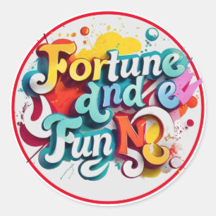 "Fortune and Fun" Classic Round Sticker