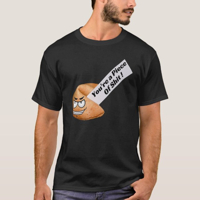 Fortune Cookie Sarcastic Fortune Cookie Design T-Shirt (Front)
