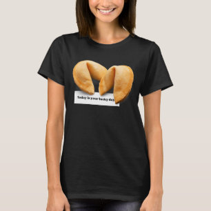 Fortune Cookie Saying Chinese Food Takeout 005 T-Shirt