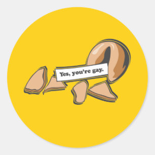 Fortune Cookie - You are gay Classic Round Sticker