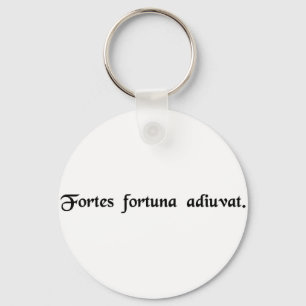 Fortune favours the bold. key ring